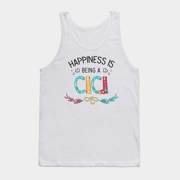 Happiness Is Being A Cici Wildflowers Valentines Mothers Day Tank Top by KIMIKA